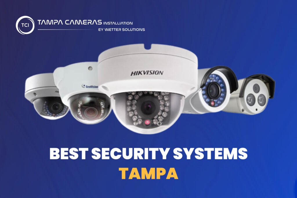 Best security system in Tampa
