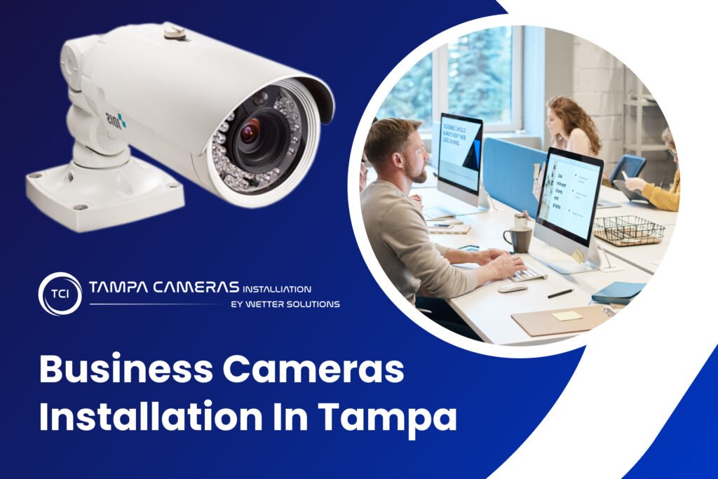 business cameras installation near tampa