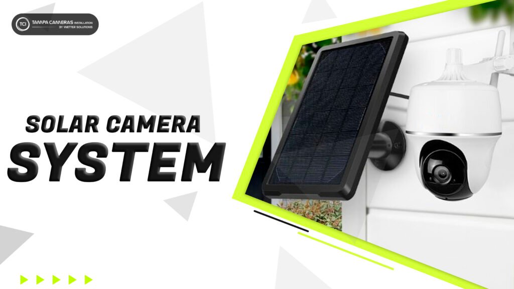 Solar Camera system