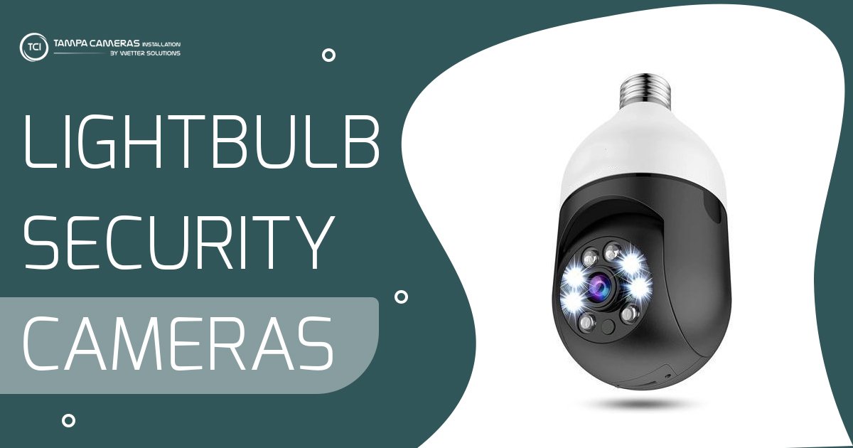 Lightbulb security cameras