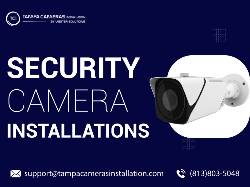 Security Camera Installations 